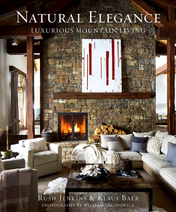 Natural Elegance - Luxurious Mountain Living Book