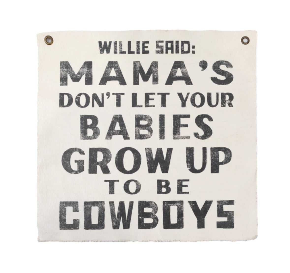 Willie Said - Wall Hanging
