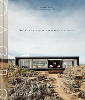 Oasis, Modern Desert Homes Around the World