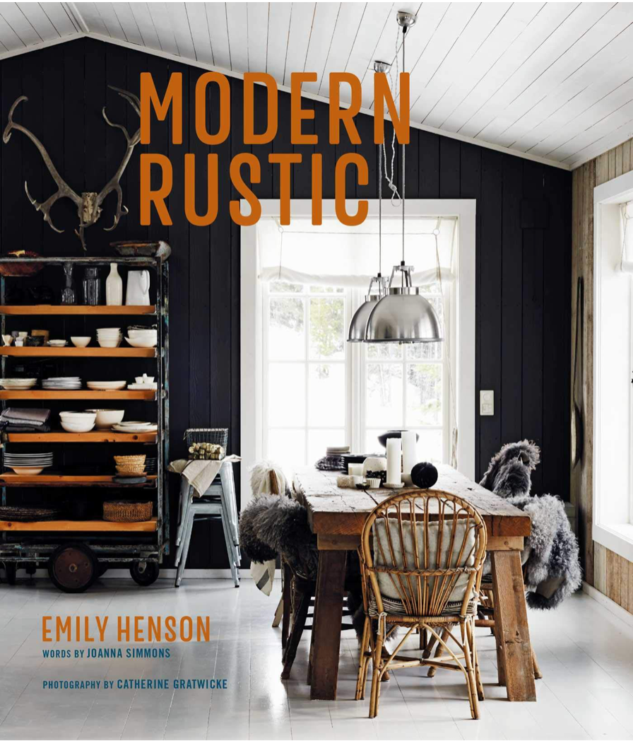 Modern Rustic: Relaxed Rooms For Easy Living